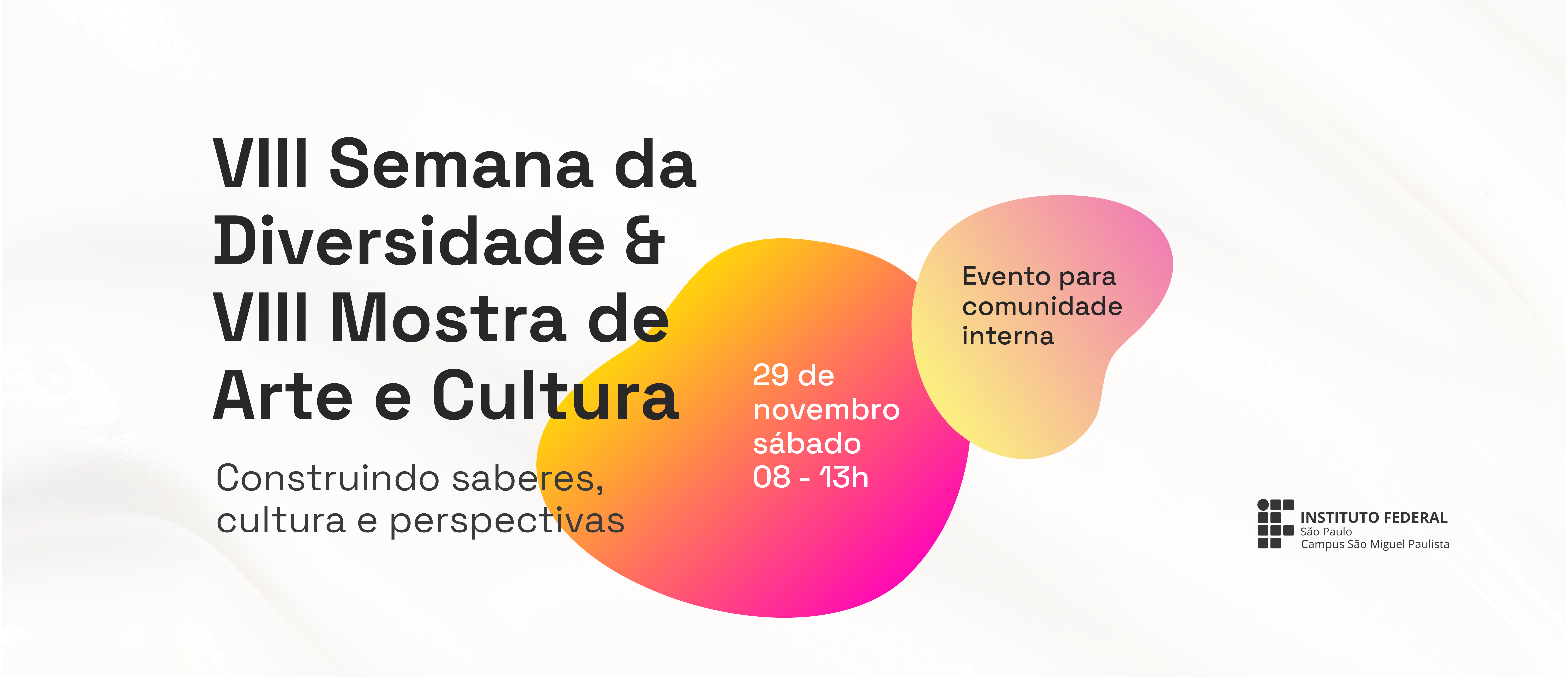 VIII Semana da Diversidade e VIII Mostra de Arte e Cultura